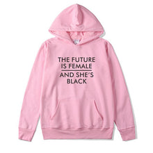 Load image into Gallery viewer, The Future Is Female And She&#39;s Black Graphic Hoodie Tops